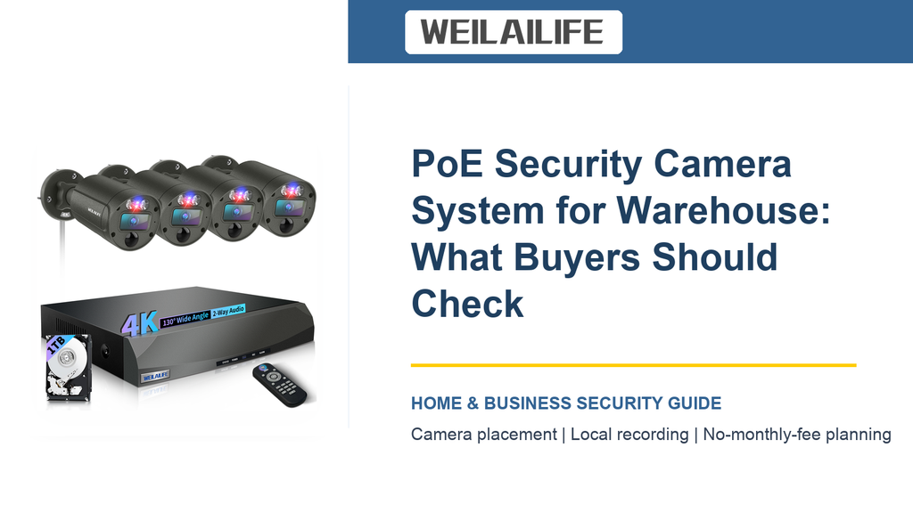 PoE Security Camera System Buying Guide for Warehouse: Community Entrances